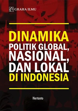Dinamika Koalisi Global dan Lokal: Dari Laut Merah hingga Panggung Politik Nasional