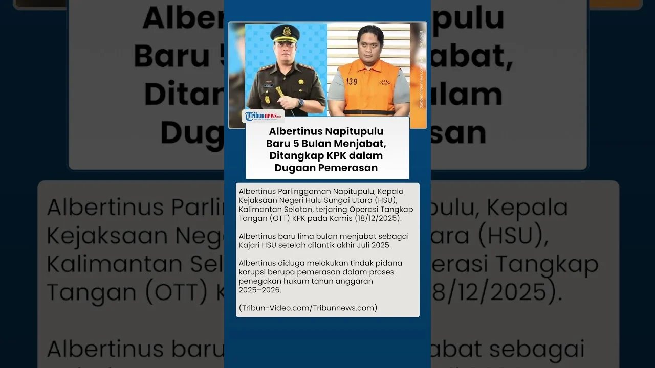 Kasus Kejari HSU: Albertinus Napitupulu Dituntut 5 Tahun 10 Bulan Penjara oleh KPK