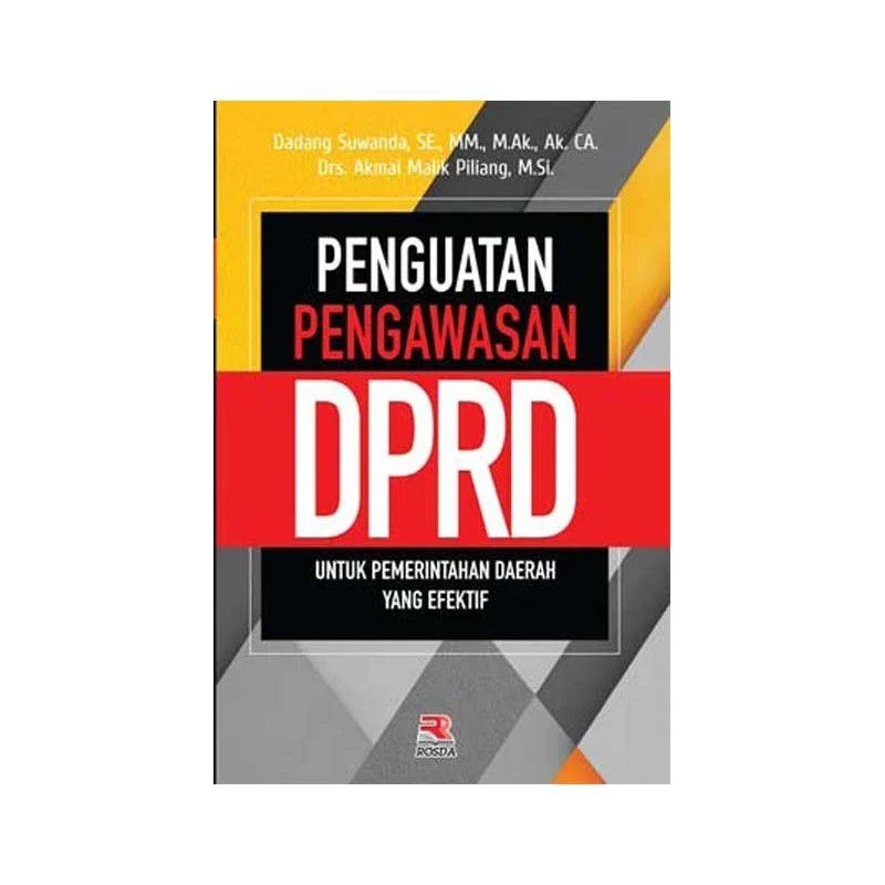 Penguatan Integritas Harus Diiringi Pengawasan DPRD yang Konsisten