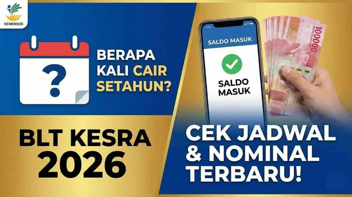 BLT Kesra 2026 Kapan Cair? Cek Jadwal, Syarat, dan Cara Daftar Resmi