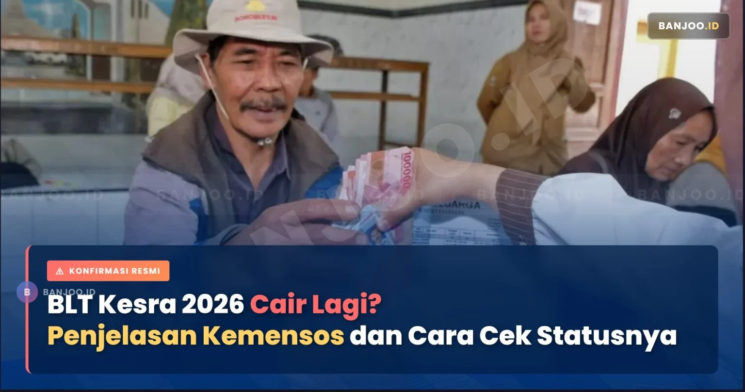 BLT Kesra Rp900 Ribu: Cair Lagi Oktober-Desember 2026? Ini Faktanya!