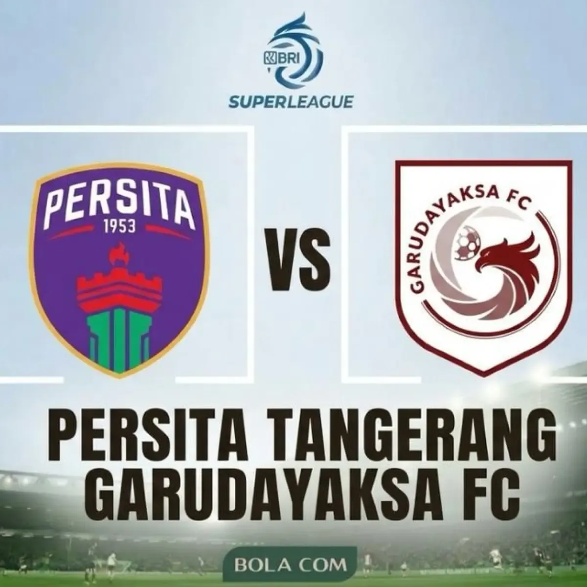 Persita Tangerang Menjamu Garudayaksa FC di Banten demi Tiga Poin